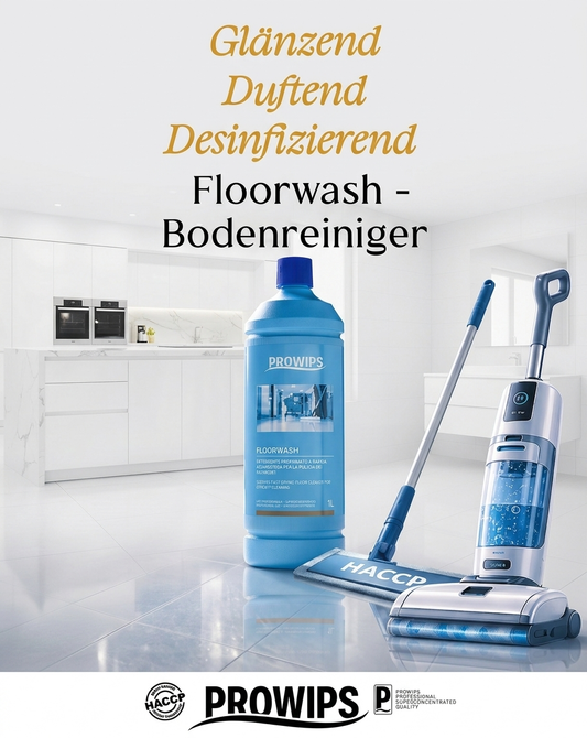 PROWIPS FLOORWASH 💎 Duftender Hochglanz Bodenreiniger - schnelltrocknend & desinfizierend - Profi Reiniger HCCAP hochkonzentriert